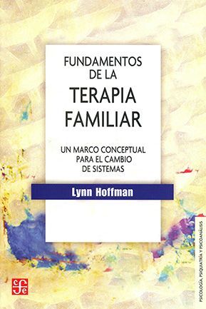 FUNDAMENTOS DE LA TERAPIA FAMILIAR