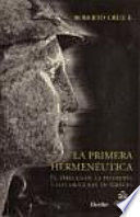 LA PRIMERA HERMENÉUTICA