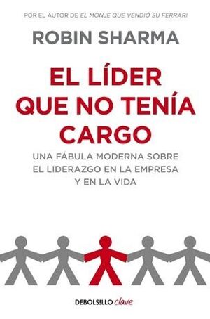 EL LIDER QUE NO TENIA CARGO
