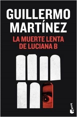 LA MUERTE LENTA DE LUCIANA B