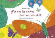 POR QUE LOS COLORES SON TAN COLORIDOS