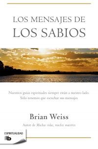 LOS MENSAJES DE LOS SABIOS