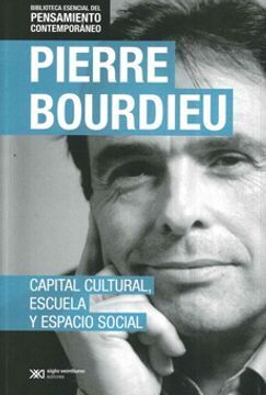 CAPITAL CULTURAL, ESCUELA Y ESPACIO SOCIAL