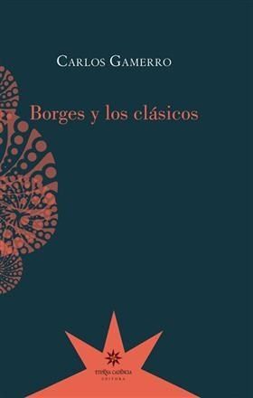 BORGES Y LOS CLÁSICOS