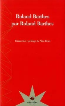 ROLAND BARTHES POR ROLAND BARTHES