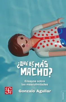 ¿QUÉ ES MÁS MACHO?