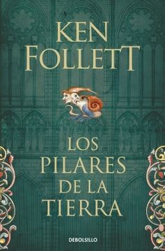 LOS PILARES DE LA TIERRA