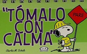 TOMALO CON CALMA SNOOPY