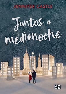 JUNTOS A MEDIA NOCHE