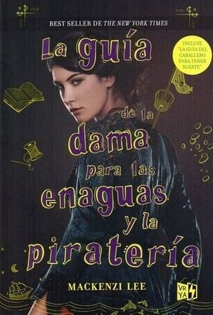 LA GUÍA DE LA DAMA PARA LAS ENAGUAS Y LA PIRATERÍA