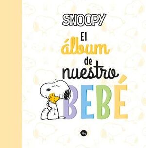 EL ALBUM DE NUESTRO BEBE - SNOOPY