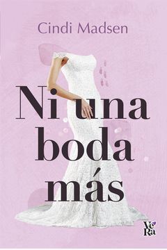 NI UNA BODA MÁS