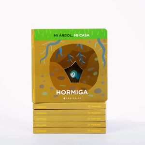 MI ÁRBOL, MI CASA, HORMIGA