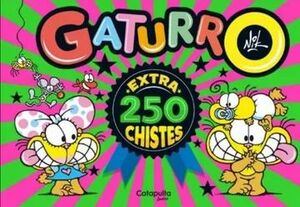 GATURRO EXTRA: 250 CHISTES