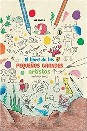 EL LIBRO DE LOS PEQUEÑOS GRANDES ARTISTAS