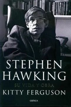 STEPHEN HAWKING SU VIDA SU OBRA
