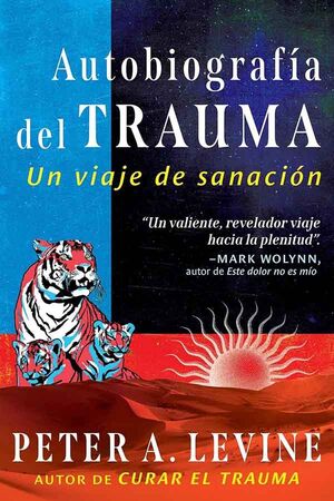 AUTOBIOGRAFIA DEL TRAUMA
